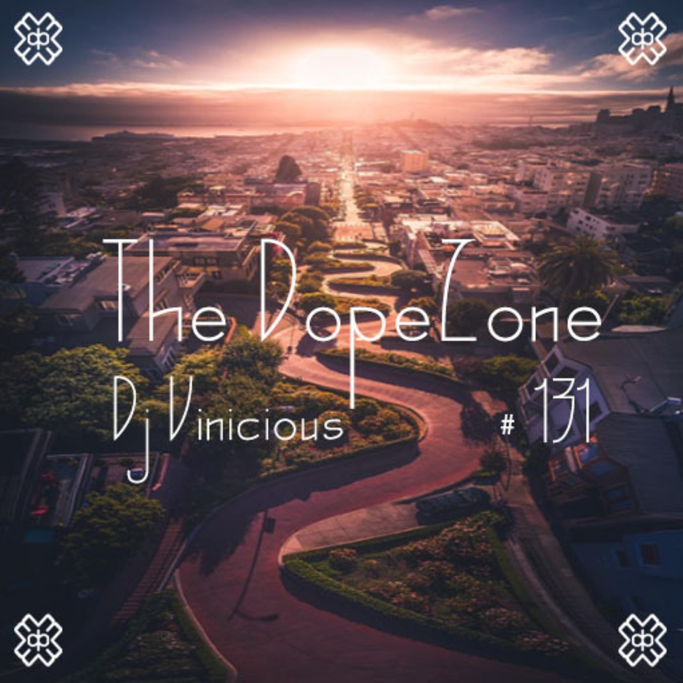 The DopeZone #131 - Dj Vinicious