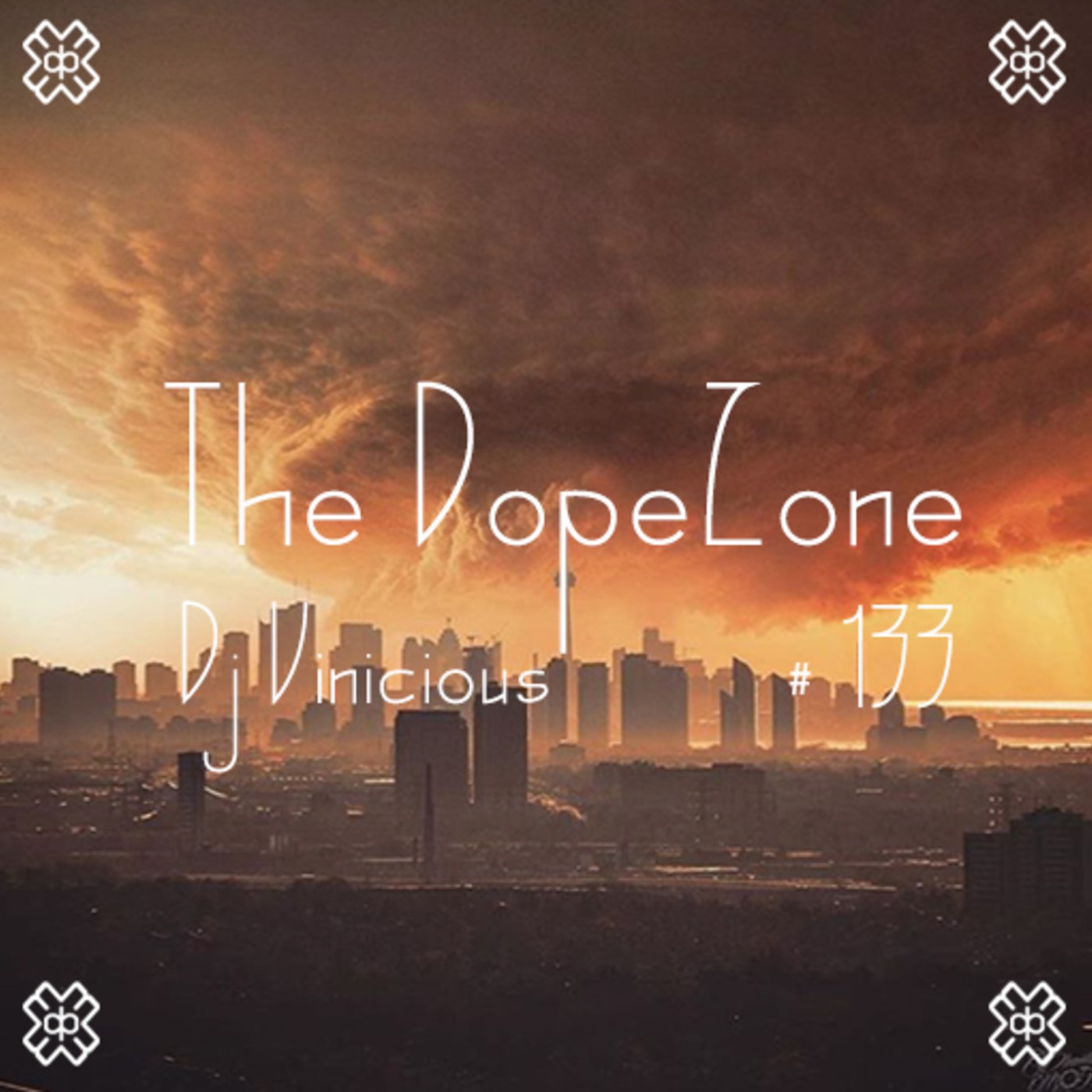 The DopeZone #133 - Dj Vinicious