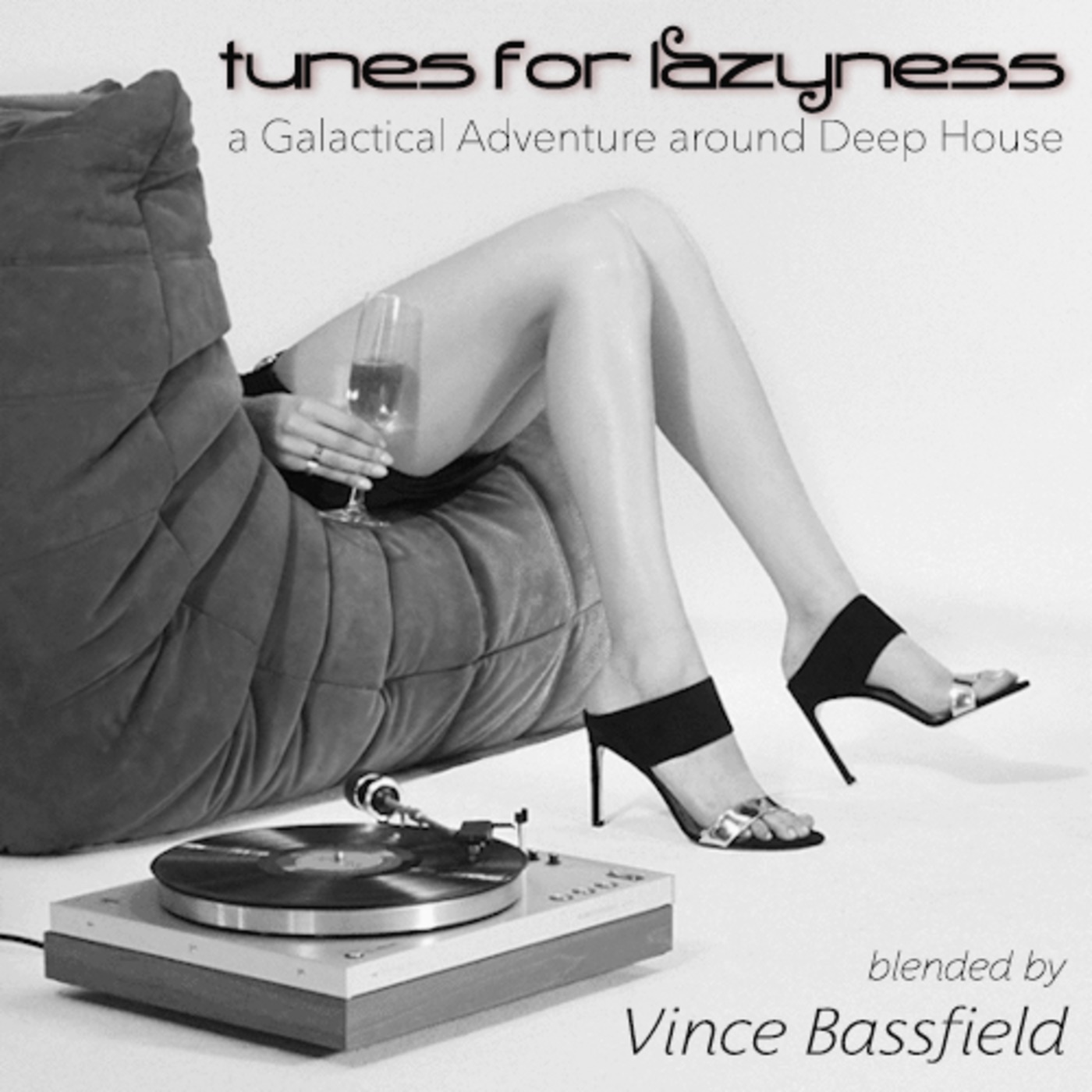 Tunes for Lazyness - a Galactical Adventure around Deep House - Blended by Vince Bassfield