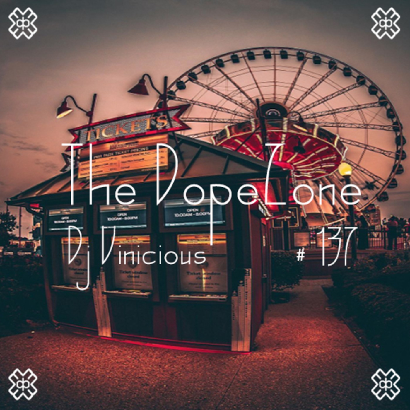 The DopeZone #137 - Dj Vinicious