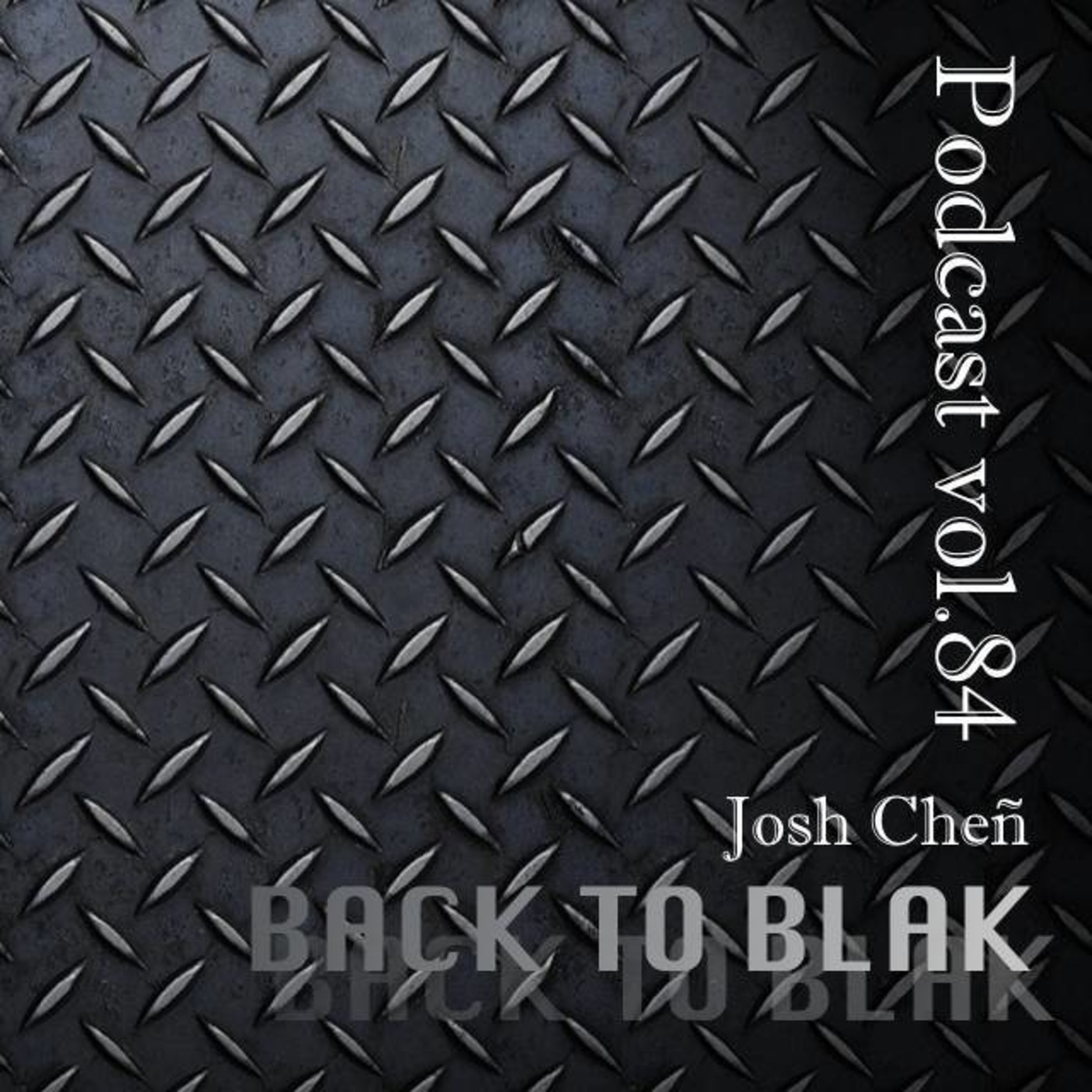 Podcast vol.84 - BACK TO BLAK