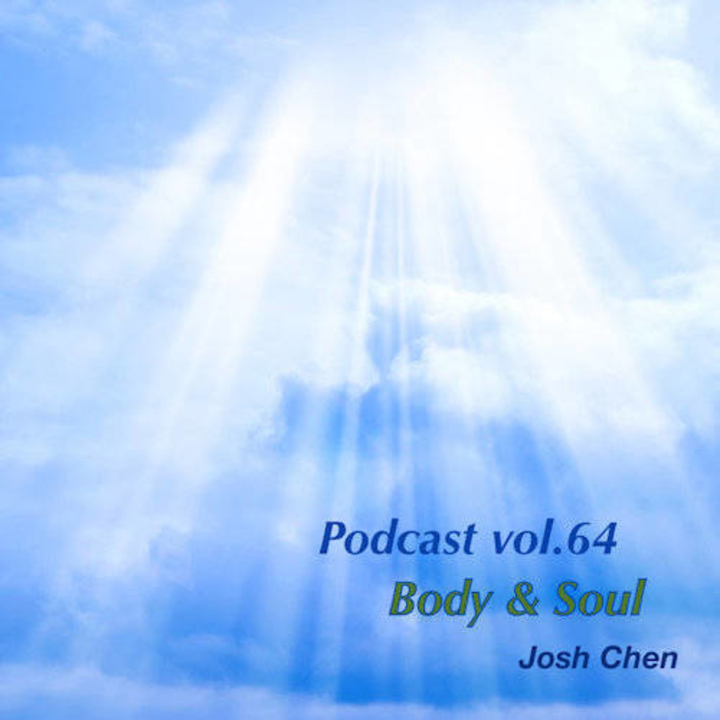 Podcast vol.64 - Body & Soul