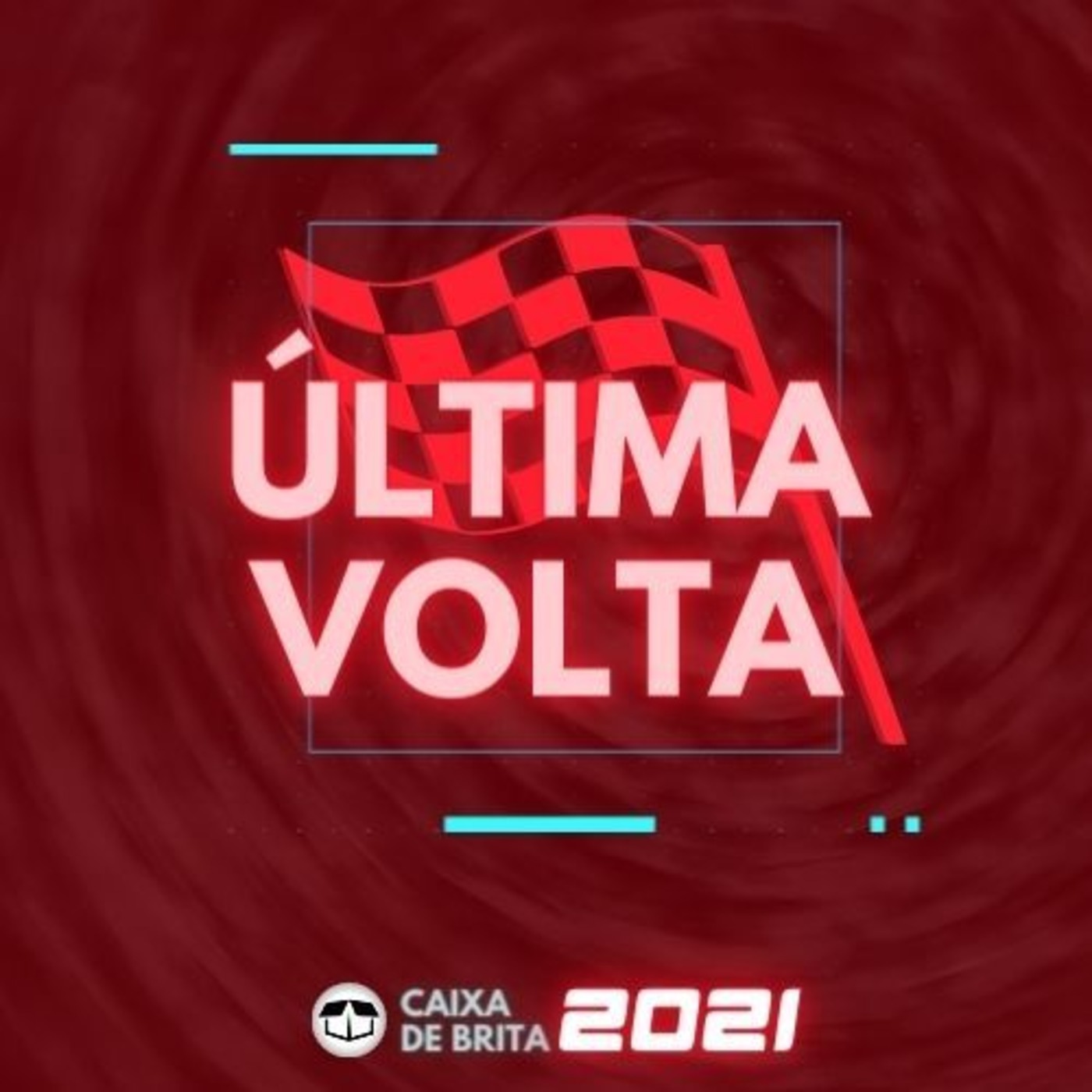 Última Volta (Descubracast - Caixa de Brita)