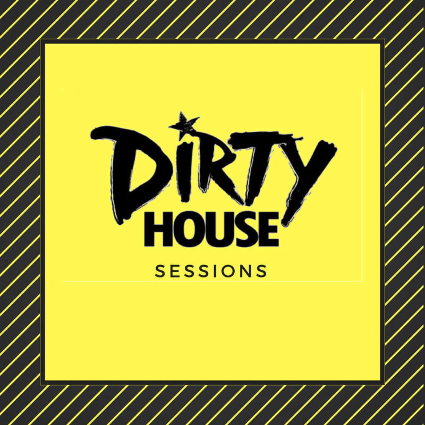 Dirty House Sessions