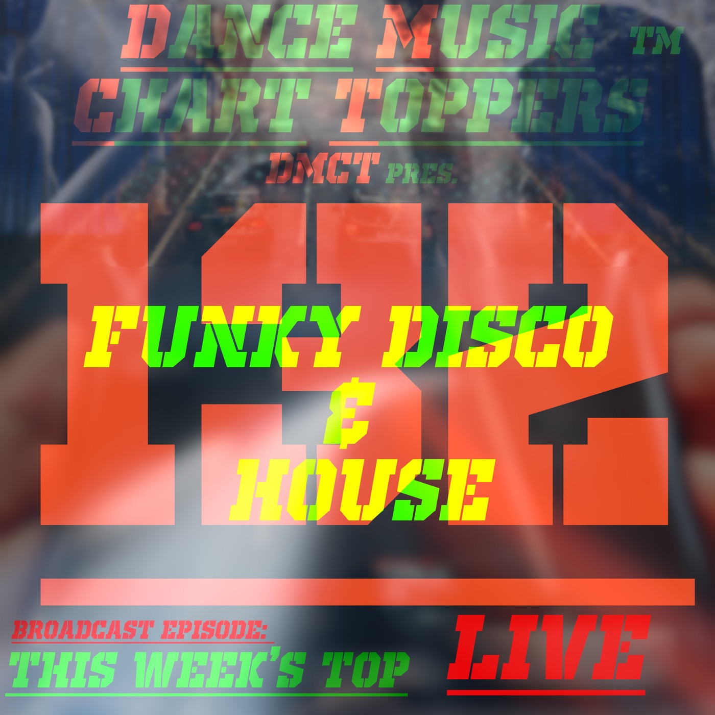 LIVE Broadcast Of Dance Music Chart Toppersâ„¢