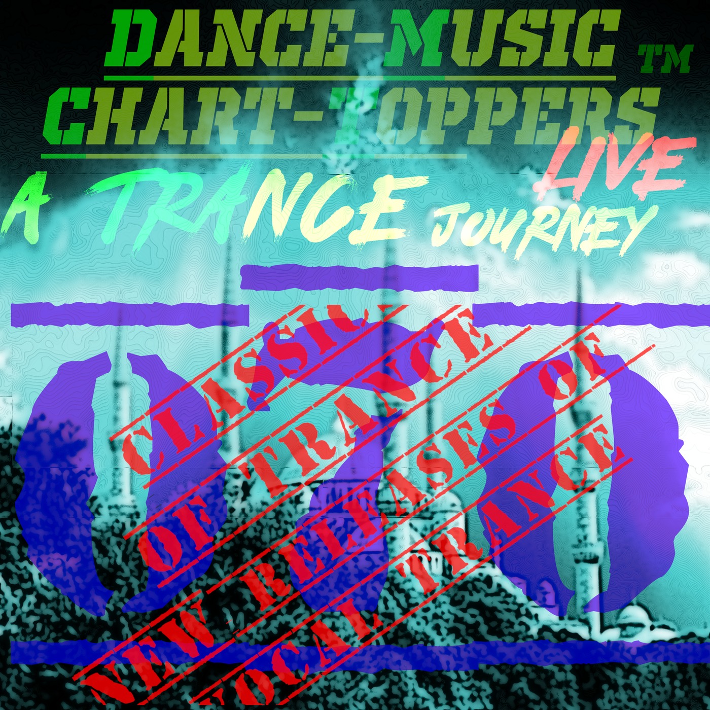 LIVE Broadcast Of Dance Music Chart Toppersâ„¢