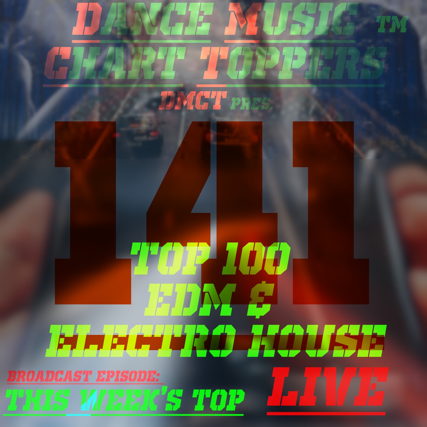 LIVE Broadcast Of Dance Music Chart Toppersâ„¢