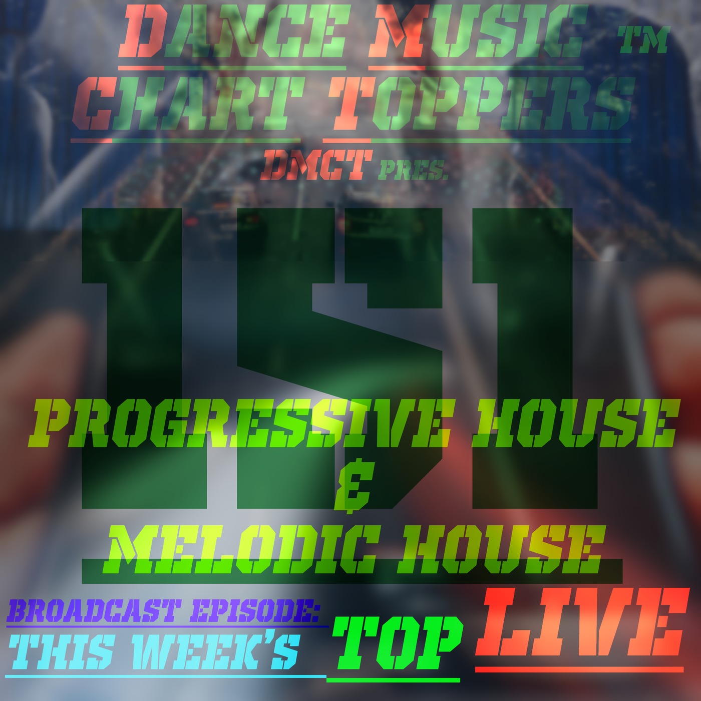 LIVE Broadcast Of Dance Music Chart Toppersâ„¢