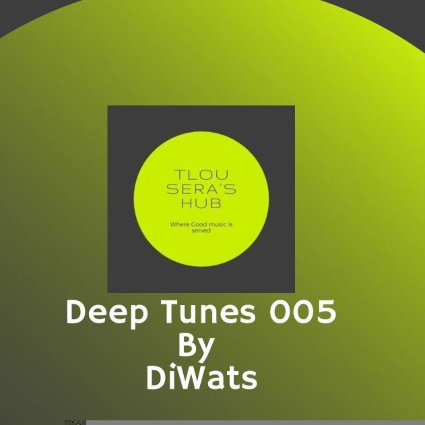 Deep Tunes#005 by DiWats Deep Tunes#005 by DiWats