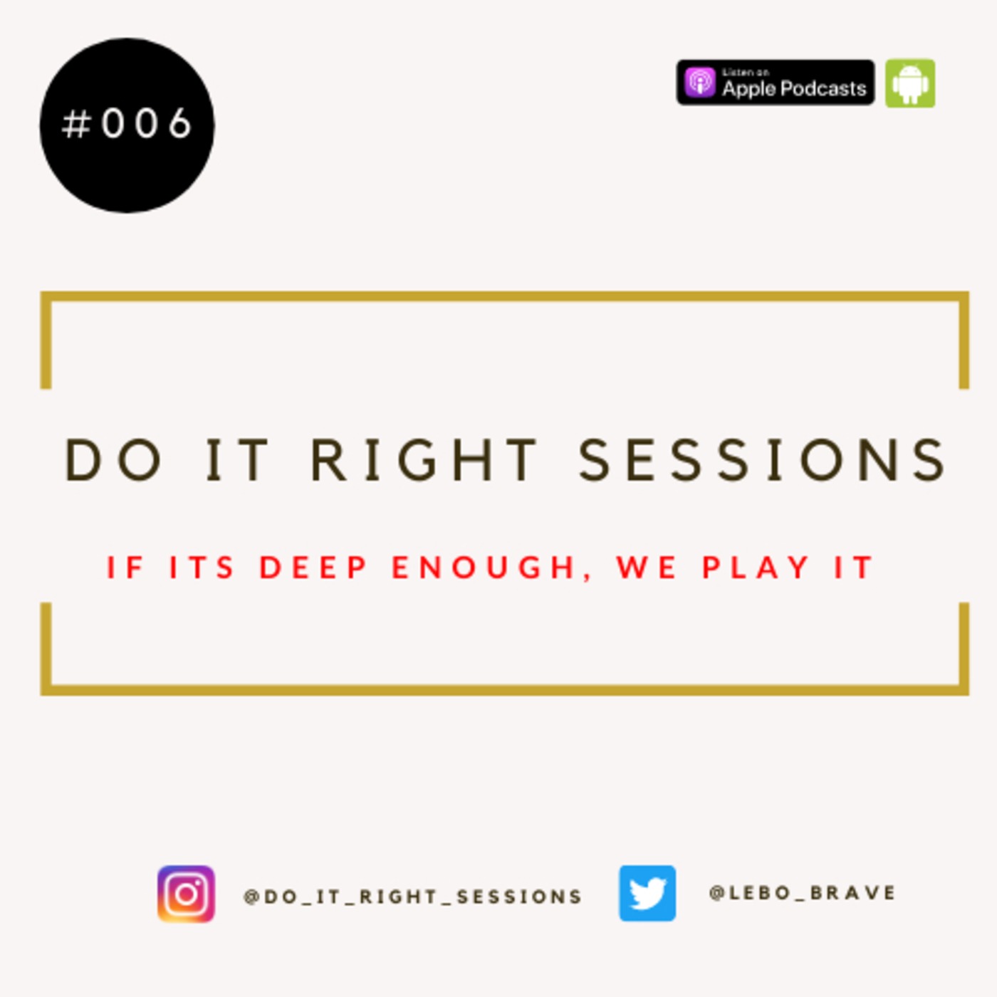 Do It Right Sessions