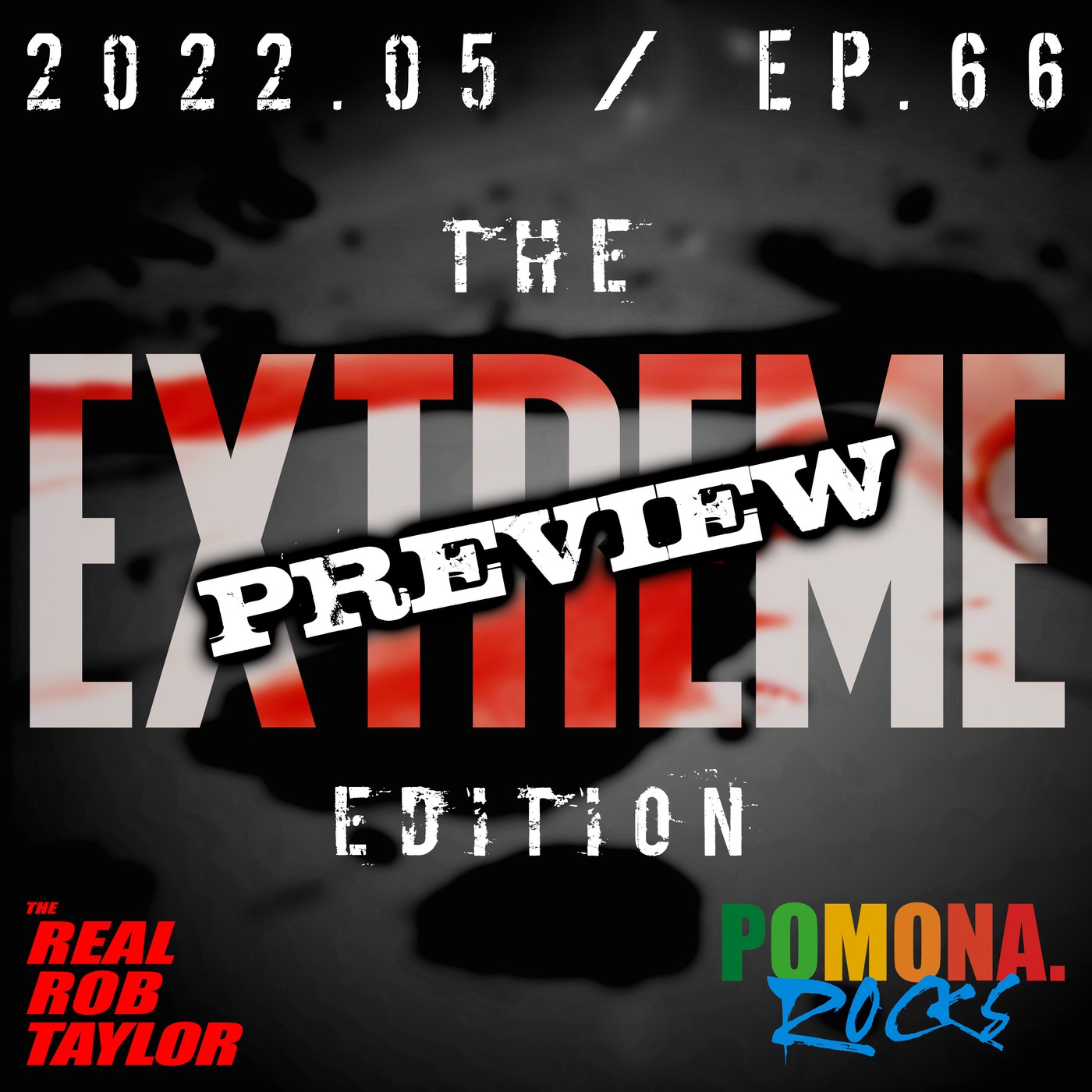 The EXTREME EDITION 2022.05 / Ep.66 PREVIEW EDITION