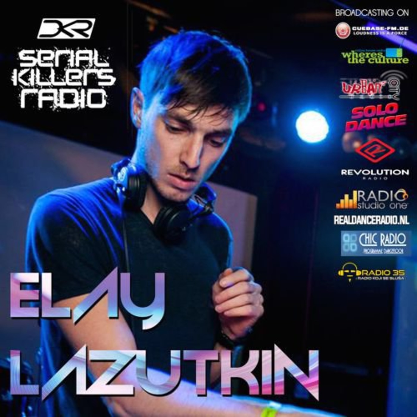 DKR Serial Killers 97 (Elay Lazutkin Guest Mix)