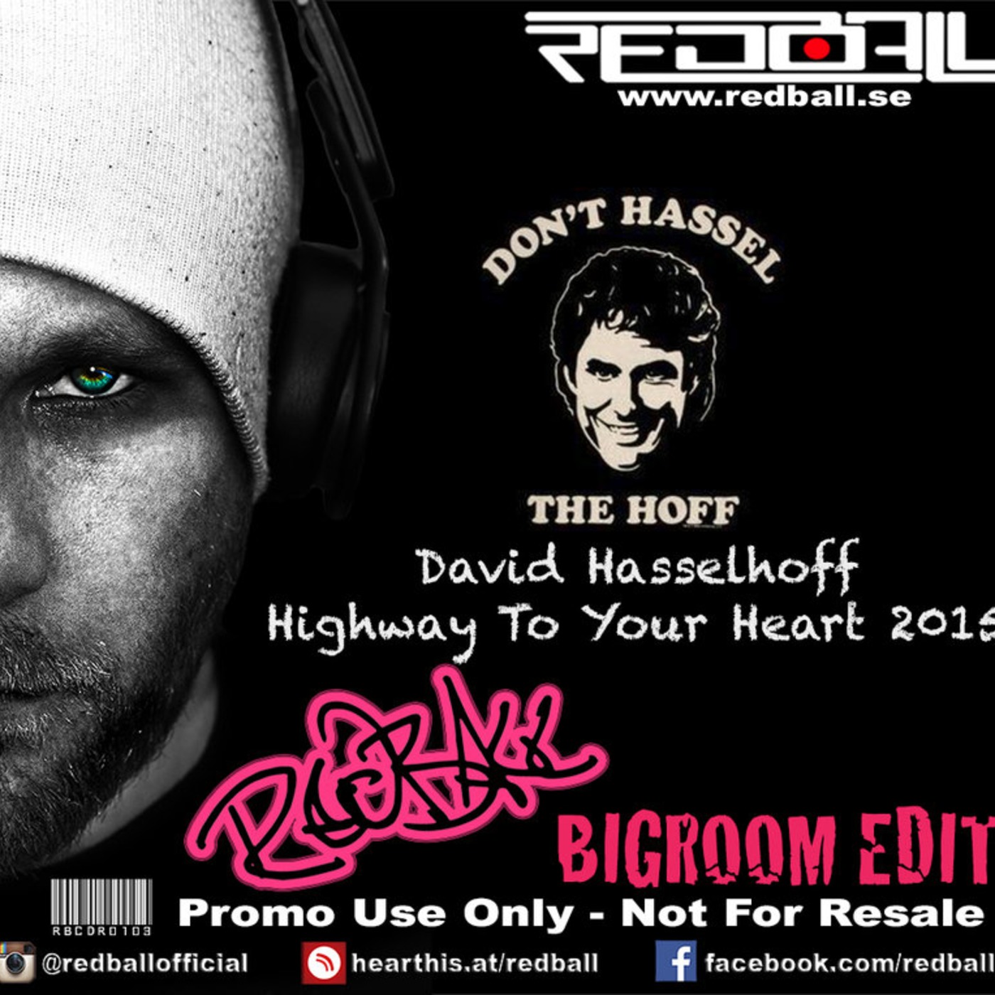 David Hasselhoff - Highway To Your Heart 2015 (redball Bigroom Bootleg - Short) - 11A - 130